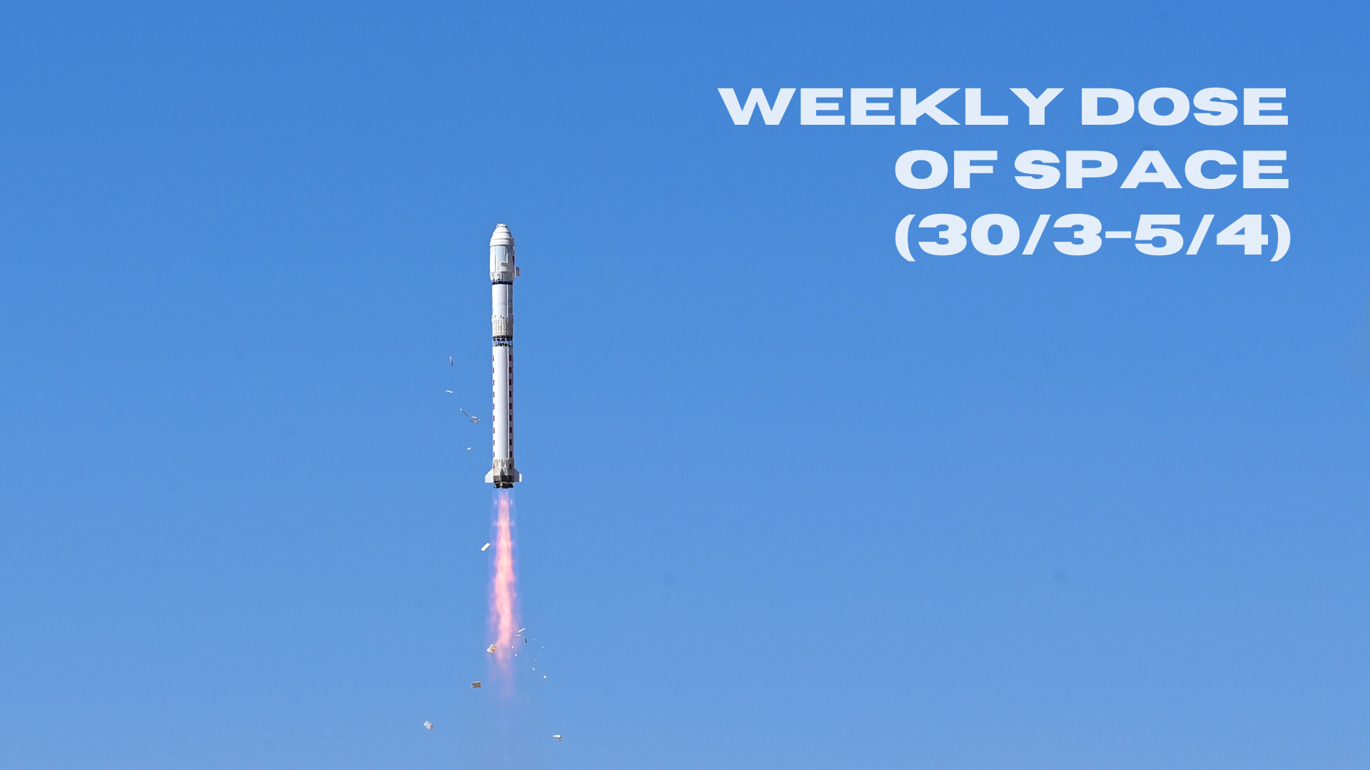 Weekly Dose of Space (30/3-5/4)