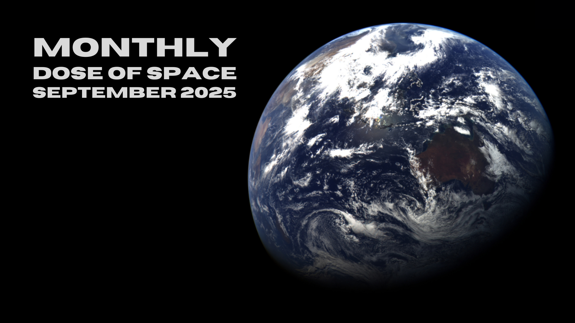 Monthly Dose of Space - September 2025