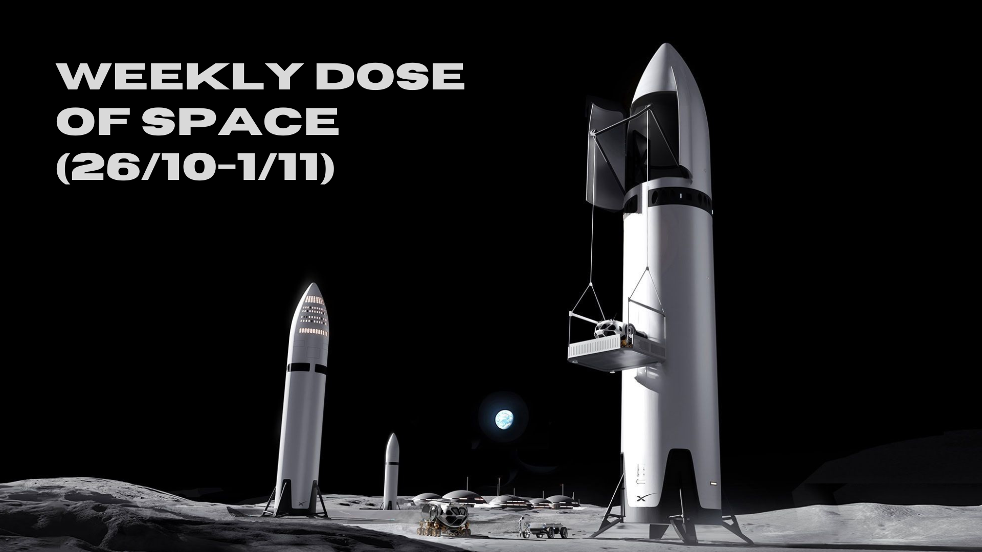 Weekly Dose of Space (26/10-1/11)