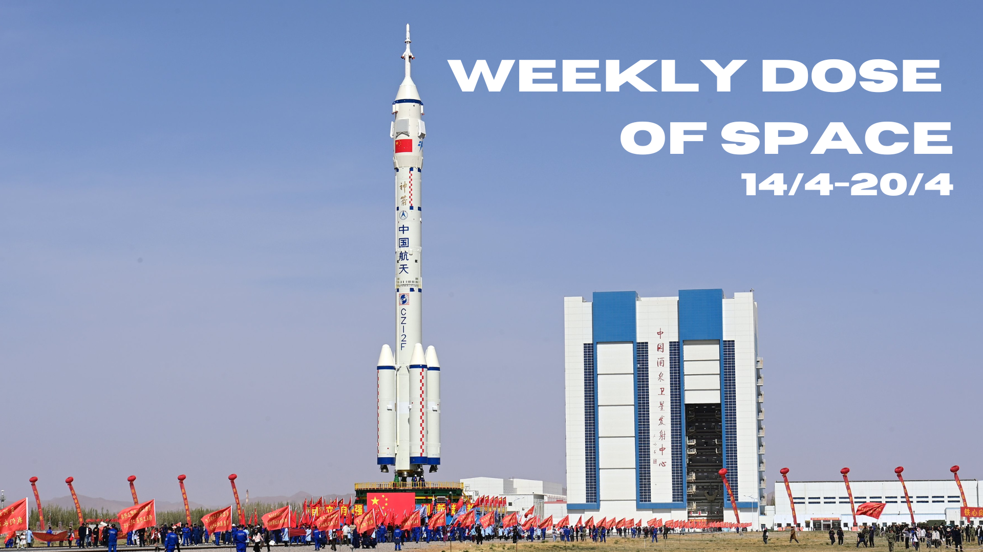 Weekly Dose of Space (14/4-20/4)