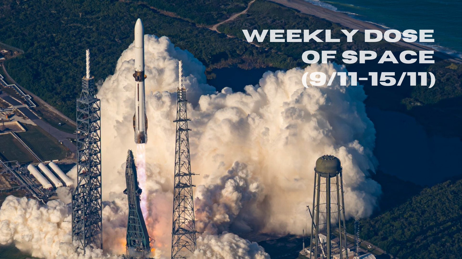 Weekly Dose of Space (9/11-15/11)