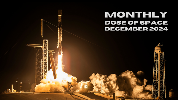 Monthly Dose of Space - December 2024