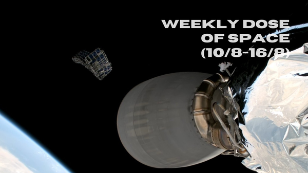 Weekly Dose of Space (10/8-16/8)