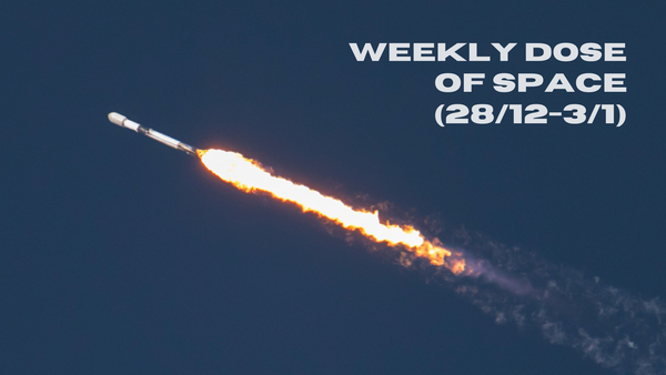 Weekly Dose of Space (28/12-3/1)