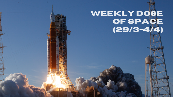 Weekly Dose of Space (29/3-4/4)